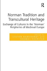 bokomslag Norman Tradition and Transcultural Heritage