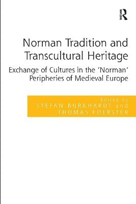 bokomslag Norman Tradition and Transcultural Heritage