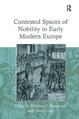 bokomslag Contested Spaces of Nobility in Early Modern Europe