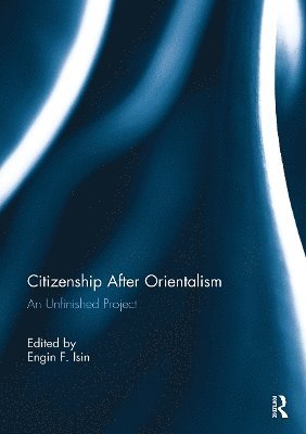 bokomslag Citizenship After Orientalism