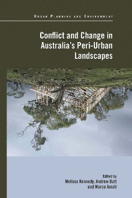 bokomslag Conflict and Change in Australia's Peri-Urban Landscapes