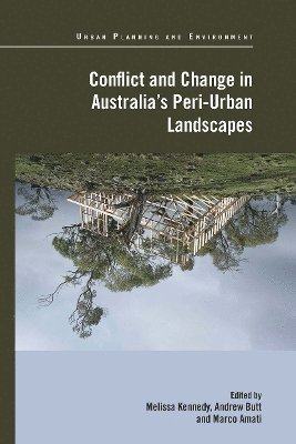 bokomslag Conflict and Change in Australias Peri-Urban Landscapes