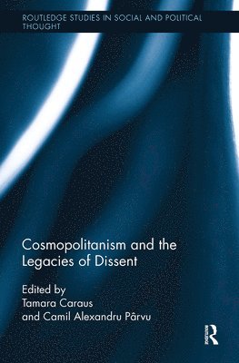 bokomslag Cosmopolitanism and the Legacies of Dissent