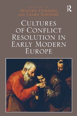 bokomslag Cultures of Conflict Resolution in Early Modern Europe