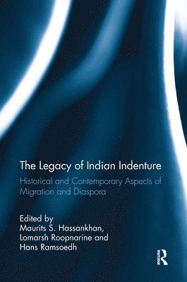 bokomslag The Legacy of Indian Indenture