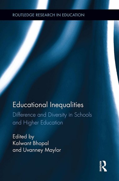 Kalwant Bhopal, Uvanney Maylor - Educational Inequalities, Häftad