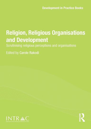 Carole Rakodi - Religion, Religious Organisations and Development, Häftad