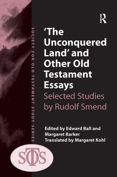 Margaret Barker, Edward Ball - 'The Unconquered Land' and Other Old Testament Essays, Häftad