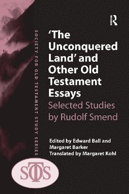 Margaret Barker, Edward Ball - 'The Unconquered Land' and Other Old Testament Essays, Häftad