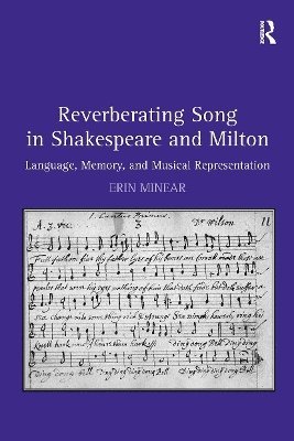 Reverberating Song in Shakespeare and Milton 1