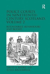 bokomslag Police Courts in Nineteenth-Century Scotland, Volume 2