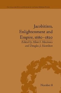 bokomslag Jacobitism, Enlightenment and Empire, 16801820