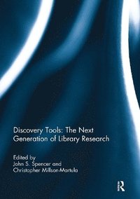 bokomslag Discovery Tools: The Next Generation of Library Research