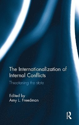 The Internationalization of Internal Conflicts 1