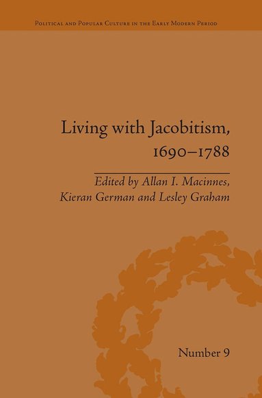 Allan I. MacInnes, Lesley Graham, Kieran German - Living with Jacobitism, 1690�1788, Häftad