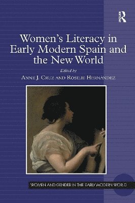 bokomslag Women's Literacy in Early Modern Spain and the New World