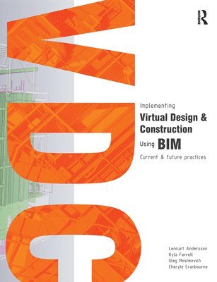 bokomslag Implementing Virtual Design and Construction using BIM