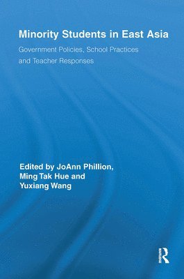JoAnn Phillion, Ming Tak Hue, Yuxiang Wang, Joann Phillion - Minority Students in East Asia, Häftad
