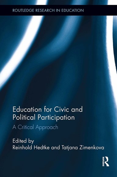Reinhold Hedtke, Tatiana Zimenkova - Education for Civic and Political Participation, Häftad