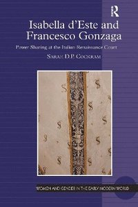 bokomslag Isabella d'Este and Francesco Gonzaga