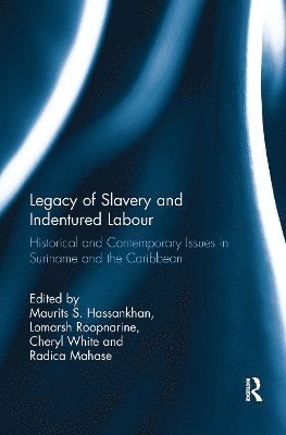 bokomslag Legacy of Slavery and Indentured Labour