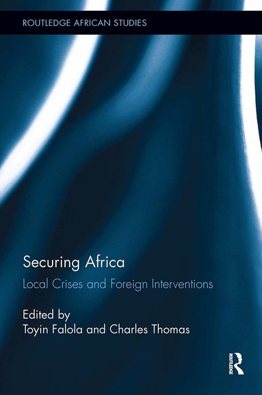 Toyin Falola, Charles Thomas - Securing Africa, Häftad