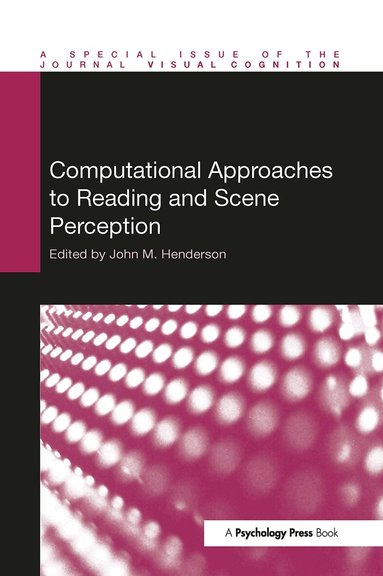 John Henderson - Computational Approaches to Reading and Scene Perception, Häftad