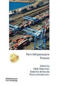 bokomslag Port Infrastructure Finance