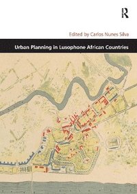 bokomslag Urban Planning in Lusophone African Countries