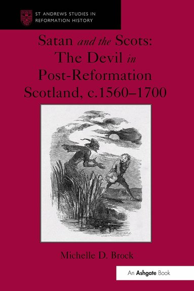 Michelle D. Brock - Satan and the Scots, Häftad