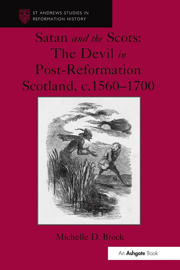 Michelle D. Brock - Satan and the Scots, Häftad