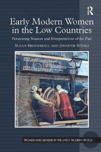 bokomslag Early Modern Women in the Low Countries