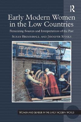 bokomslag Early Modern Women in the Low Countries