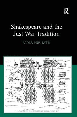 bokomslag Shakespeare and the Just War Tradition