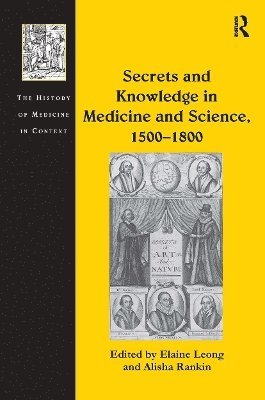 bokomslag Secrets and Knowledge in Medicine and Science, 1500?1800