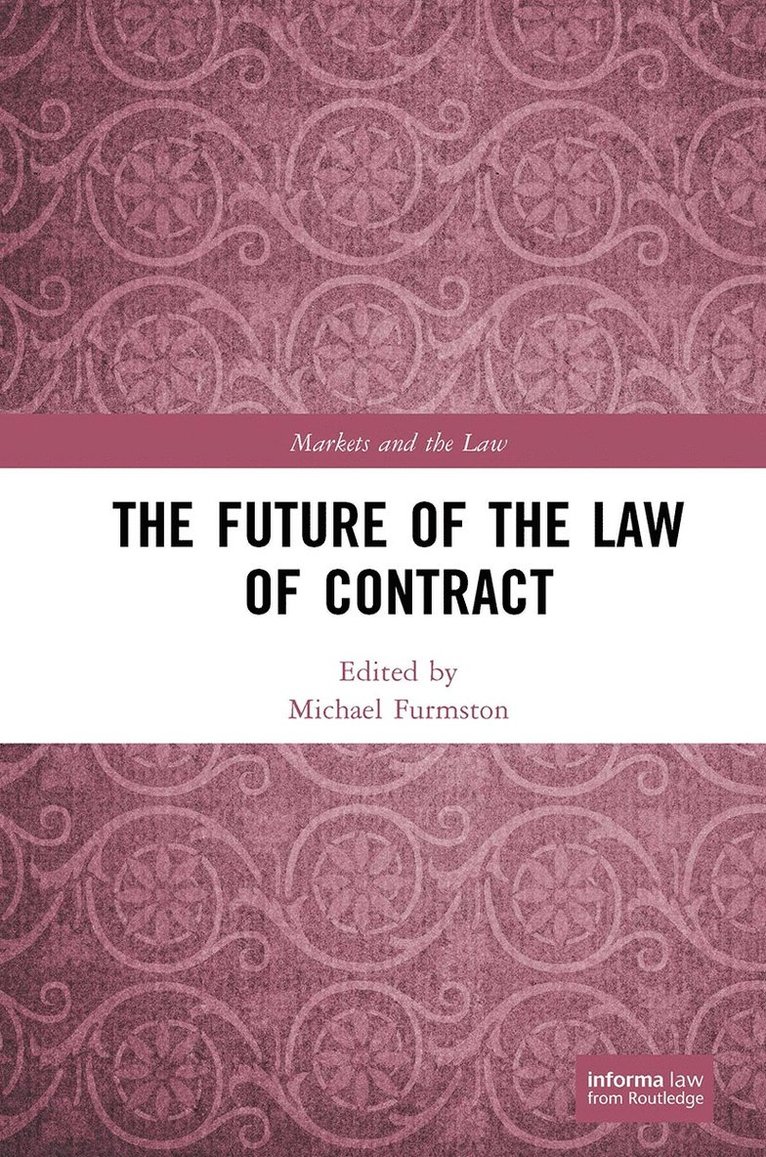 The Future of the Law of Contract 1