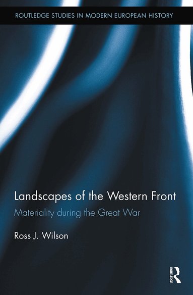 Ross Wilson - Landscapes of the Western Front, Häftad