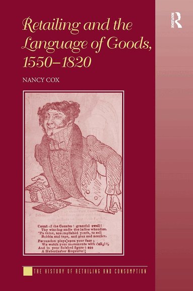 Nancy Cox - Retailing and the Language of Goods, 1550-1820, Häftad