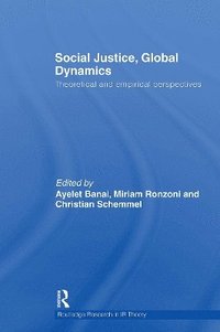 bokomslag Social Justice, Global Dynamics