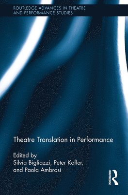 bokomslag Theatre Translation in Performance