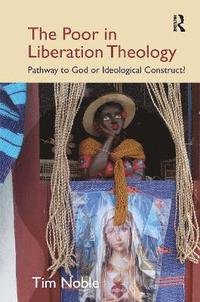 bokomslag The Poor in Liberation Theology