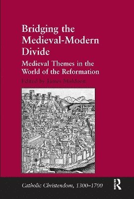 James Muldoon - Bridging the Medieval-Modern Divide, Häftad