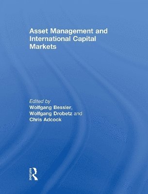 Asset Management and International Capital Markets 1