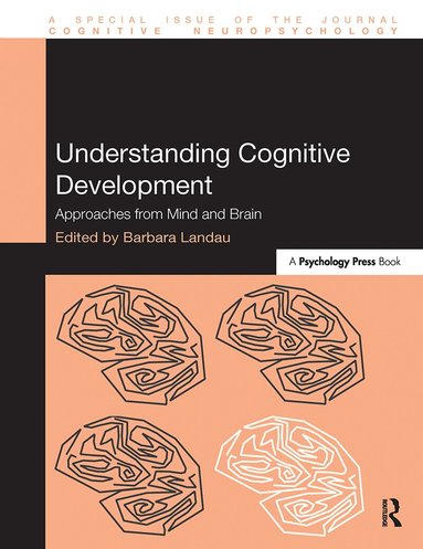 Barbara Landau - Understanding Cognitive Development, Häftad