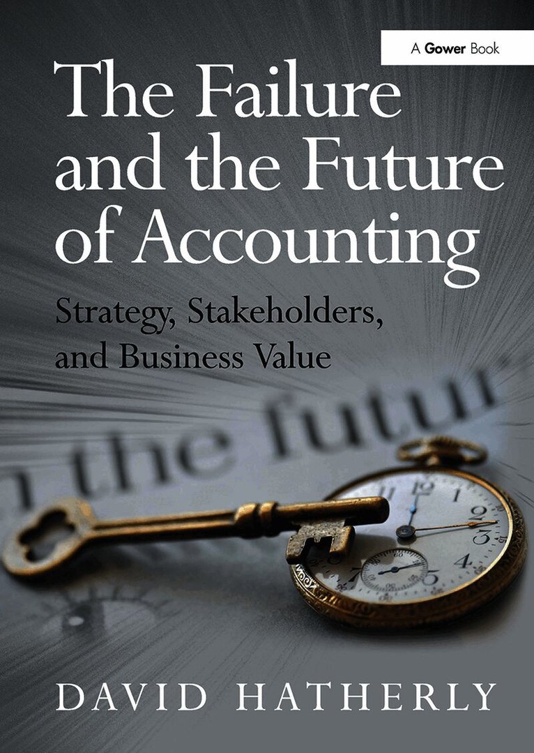 David Hatherly - Failure and the Future of Accounting, Häftad