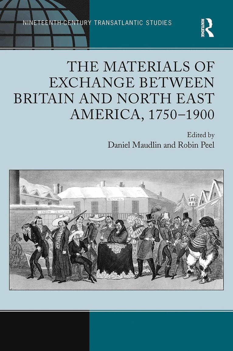 Materials of Exchange between Britain and North East America, 1750-1900