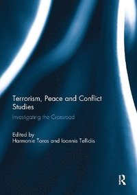 bokomslag Terrorism: Bridging the Gap with Peace and Conflict Studies