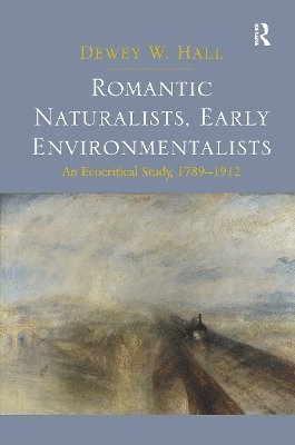 bokomslag Romantic Naturalists, Early Environmentalists