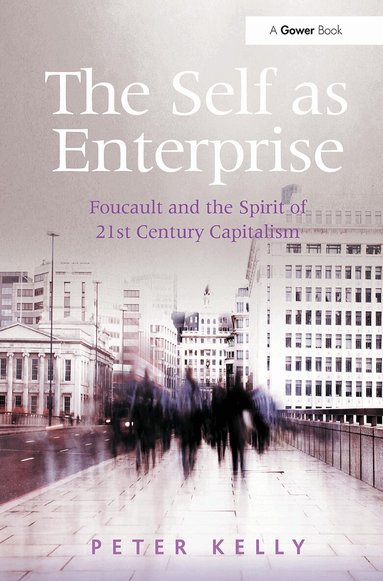 Peter Kelly - Self as Enterprise, Häftad