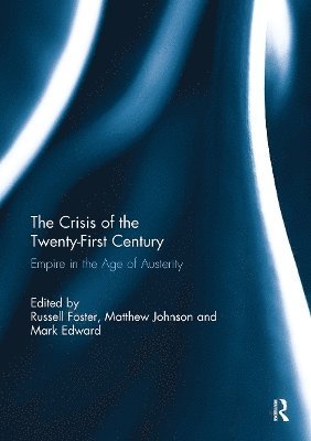 bokomslag The Crisis of the Twenty-First Century